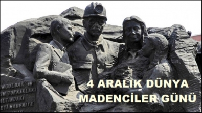 BAŞKAN GENÇ, MADENCİLER GÜNÜ DOLAYISIYLA BİR MESAJ YAYINLADI